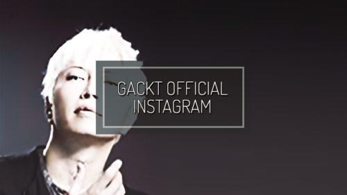 Gackt Italia The First Overseas Resource For Gackt Gackt Italia